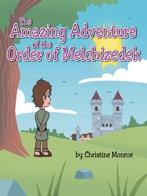 cover image of The Amazing Adventure of the Order of Melchizedek